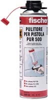 PULITORE PER SCHIUMA PUR 500 FISCHER